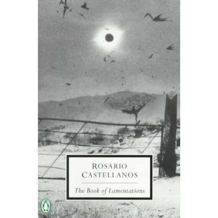 The Book Of Lamentations - Rosario Castellanos