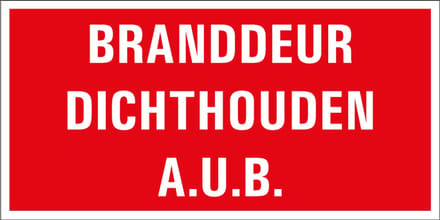 Branddeur dichthouden aub sticker 100 x 50 mm