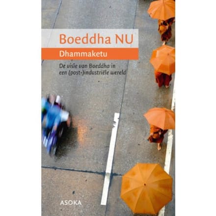 Boeddha Nu - Dhammaketu