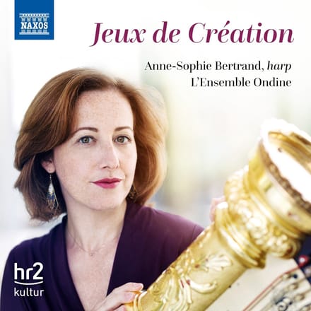 Anne-Sophie Bertrand & L'Ensemble Ondine - Jeux De Création (CD)