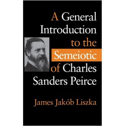 General Introduction To The Semiotic Of Charles Sanders Peir
