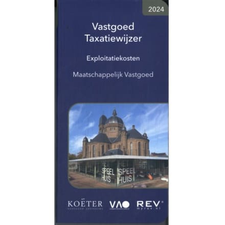 Vastgoed Taxatiewijzer Exploitatiekosten Maatschappelijk Vastgoed / 2024 - Koeter Vastgoed Adviseurs