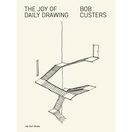 The Joy Of Daily Drawing. Bob Custers - Bob Custers