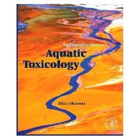 An Introduction To Aquatic Toxicology - Nikinmaa, Mikko