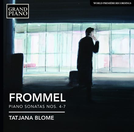 Tatjana Blome - Frommel: Piano Sonatas Nos. 4 - 7 (CD)