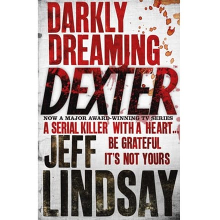 Darkly Dreaming Dexter door Jeff Lindsay Paperback Boek 9780752865744