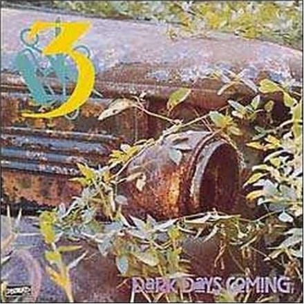 3 - Dark Days Coming (CD)