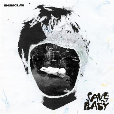 Save The Baby - Enumclaw