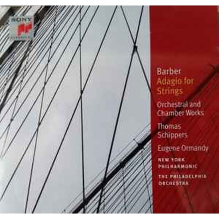 CD BARBER, NPO, PHL, SCHIPPERS; ORMAND - Adagio for Strings / Orch & Kamer SK94739 Sony Classical 2005 VS Klassiek Gebruikt