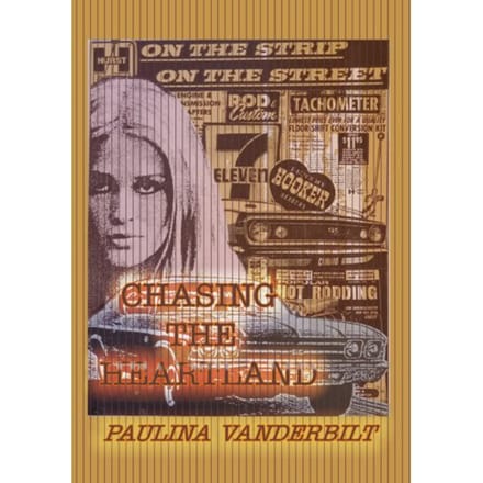 Chasing The Heartland - Paulina VanderBilt
