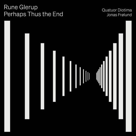 Quatuor Diotima, Jonas Frolund - Perhaps Thus The End: String Quartet No 2 - Clarinet Quintet (CD)
