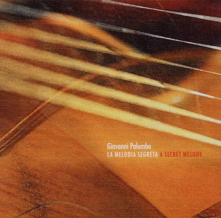Giovanni Palombo - La Melodia Segreta | A Secret Melody (CD)