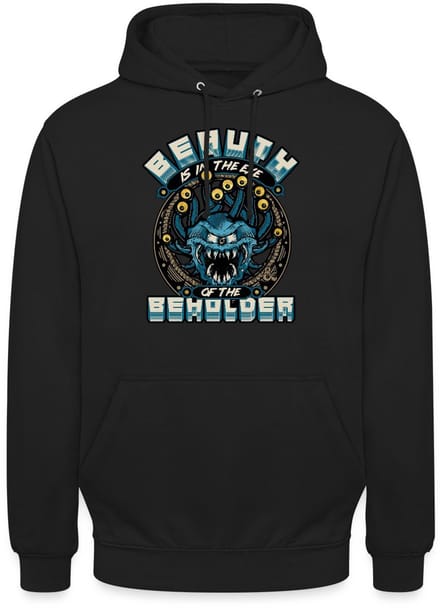 Dungeons And Dragons Beauth Is In Eye Of Beholder Hoodie Unisex