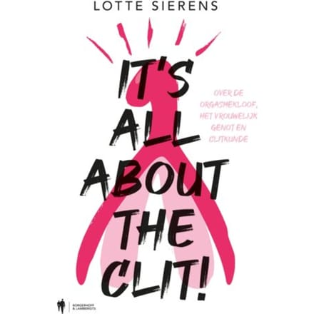 It's All About The Clit - Lotte Sierens