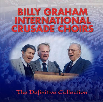 Billy Graham - Billy Graham International Crusade Choirs (3 CD)