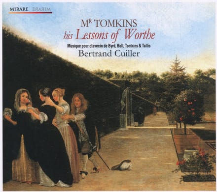 Bertrand Cuiller - Mr Tomkins His Lessons Of Worthe (CD)