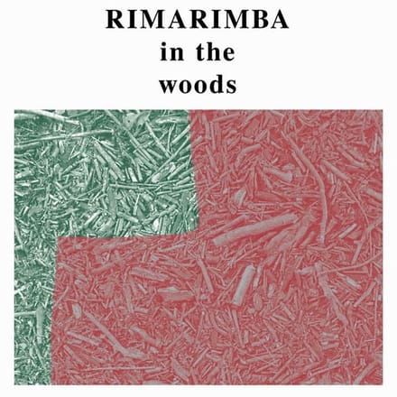 Rimarimba - In The Woods (LP)