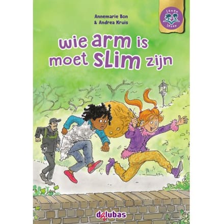 Wie Arm Is Moet Slim Zijn - Samen Lezen - Annemarie Bon