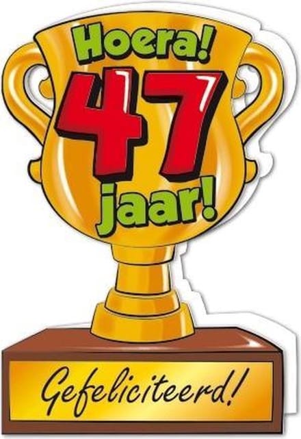 Wenskaart Trofee 47 jaar