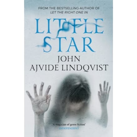 Little Star - John Ajvide Lindqvist