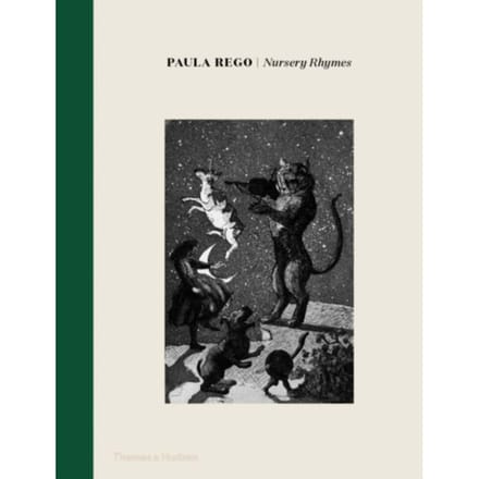 Paula Rego: Nursery Rhymes - Marina Warner