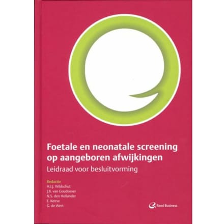 Foetale En Neonatale Screening Op Aangeboren Afwijkingen - H.I.J. Wildschut