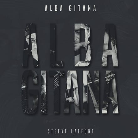 Steeve Laffont - Alba Gitana (LP)
