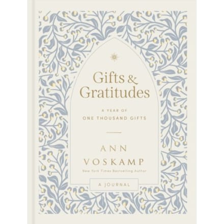 Gifts And Gratitudes - Ann Voskamp