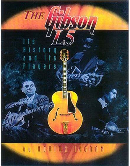 Centerstream Publications The Gibson L5 Adrian Ingram - Tekstboeken