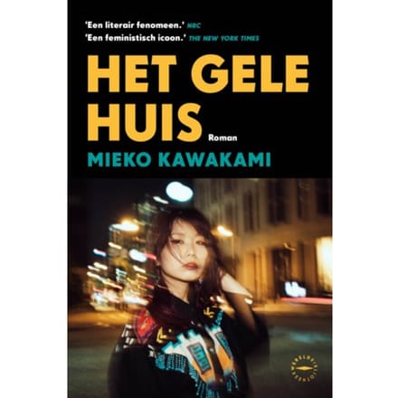 Het Gele Huis - Mieko Kawakami