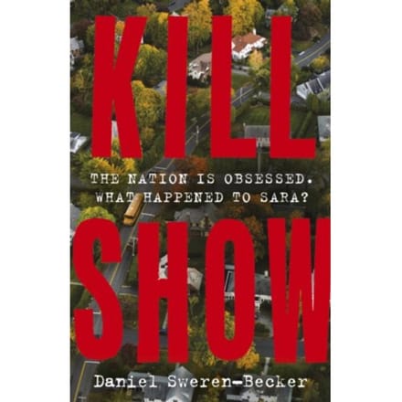Kill Show - Daniel Sweren-Becker