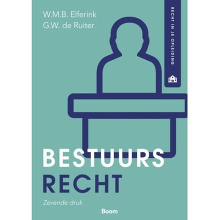 Bestuursrecht - W.M.B. Elferink