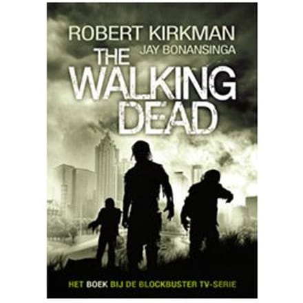 The Walking Dead / Deel 1 - Robert Kirkman