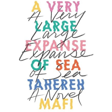 A Very Large Expanse Of Sea - Tahereh Mafi