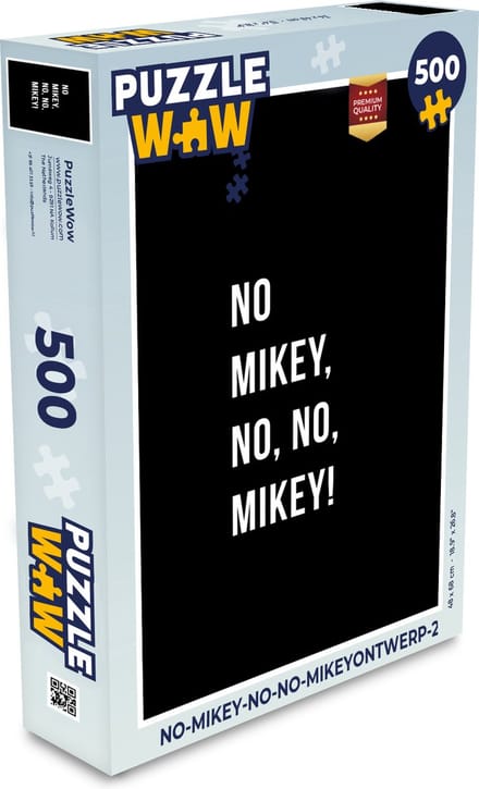 Puzzel Quotes - No Mikey, no, no, Mikey! - Zwart - Legpuzzel - Puzzel 500 stukjes