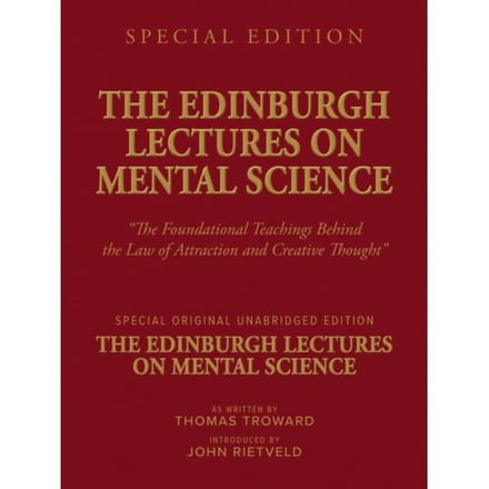 The Edinburgh Lectures On Mental Science - Thomas Troward