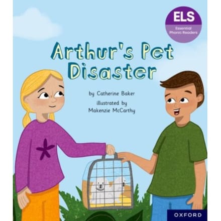 Essential Letters And Sounds: Essential Phonic Readers: Oxford Reading Level 7: Arthur's Pet - Catherine Baker