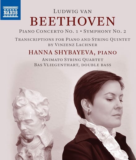 Hanna Shybayeva, Animato String Quartet, Bas Vliegenthart - Beethoven: Piano Concerto No. 1 | Symphony No. 2 (CD)