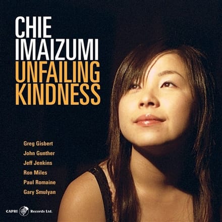 Chie Imaizumi - Unfailing Kindness (CD)