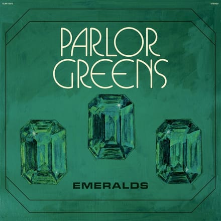 Parlor Greens - Emeralds (LP) (Coloured Vinyl)