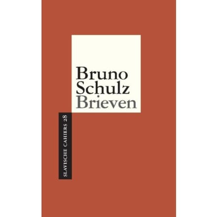 Brieven - Slavische Cahiers - Bruno Schulz