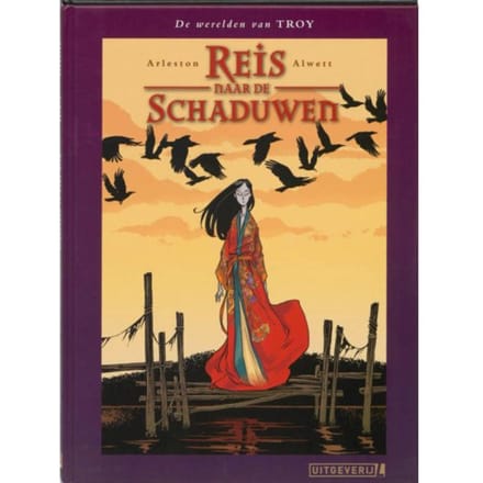 Reis Naar De Schaduwen - De Werelden Van Troy - Christophe Arleston