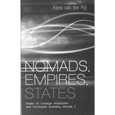 Nomads, Empires, States - Van Der Pijl, Kees