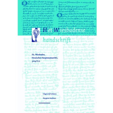 Het Wiesbadense Handschrift - Middeleeuwse Verzamelhandschriften Uit De Nederlanden