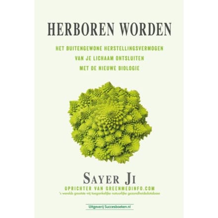 Herboren Worden - Sayer Ji