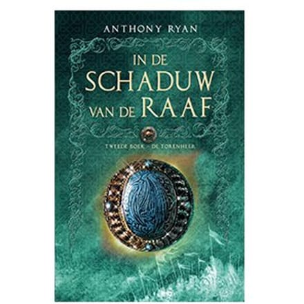De Torenheer - In De Schaduw Van De Raaf - Anthony Ryan