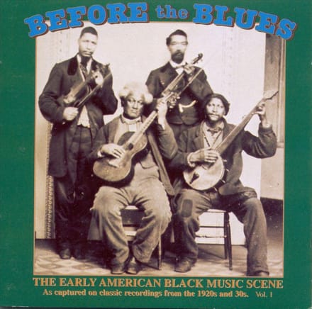 Before The Blues: The Early...vol. 1