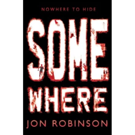 Somewhere (Nowhere Book 3) - Nowhere - Jon Robinson