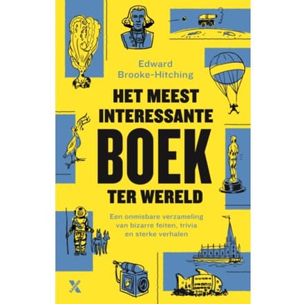 Het Meest Interessante Boek Ter Wereld - Edward Brooke-Hitching