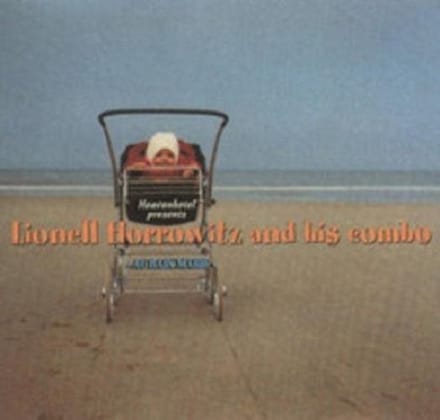 Lionell Horrowitz And His Combo - Au Bain Marie (CD)